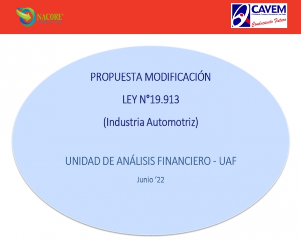 Webinar Cavem Propuesta Modificación Ley N 19.913 (industria Automotriz) 2022